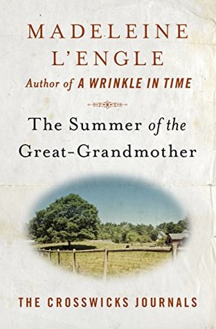 The Summer of the Great Grandmother