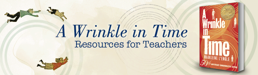 Wrinkle in Time Teacher Resources