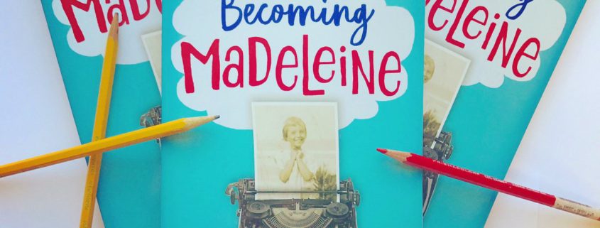 Becoming Madeleine