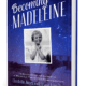 Becoming Madeleine by Lena Roy & Charlotte Jones Voiklis